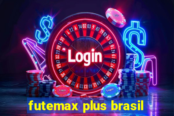 futemax plus brasil